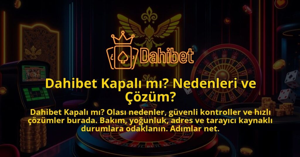 Dahibet-Kapali-mi-Nedenleri-ve-Cozum-1786679864.jpg